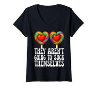 Donna They Aren't Going to Suck Themselves Funny Adult Valentine Maglietta con Collo a V