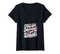 Donna They Got Married I Got Drunk Umorismo sul matrimonio |-- Maglietta con Collo a V