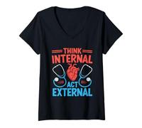 Donna Think Internal Act Internista di medicina interna esterna Maglietta con Collo a V