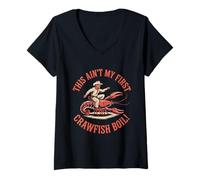 Donna This Ain't My First Crawfish Bollire Rodeo Sarcasmo Uomini Donne Maglietta con Collo a V