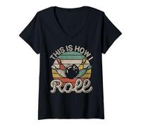Donna This Is How I Roll Retro Bowling Bowler Funny Maglietta con Collo a V