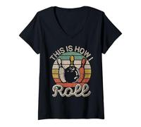 Donna This Is How I Roll Retro Bowling Bowler Team Funny Maglietta con Collo a V