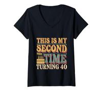 Donna This Is My Second Time Turning 40 Compleanno --- Maglietta con Collo a V
