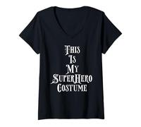 Donna This Is My Super Hero Costume for Men Women Super Heros Maglietta con Collo a V