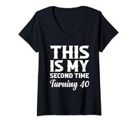 Donna This My Second Time Turning 40 Funny 80th Birthday Maglietta con Collo a V