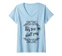 Donna This Too Shall Pass Shirt Sign That Says This Too Shall Pass Maglietta con Collo a V