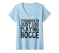 Donna Thunder Is Just God Playing Bocce Ball Jack Bocci Game Bocce Maglietta con Collo a V