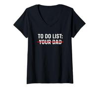Donna To Do List Your Dad Maglietta con Collo a V