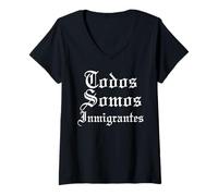 Donna Todos Somos Inmigrantes La Migra Latino Messico Raza Chicano Maglietta con Collo a V