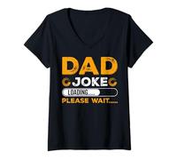 Donna Trendy Apparel Father's Day Dad Joke Loading Please Wait Maglietta con Collo a V