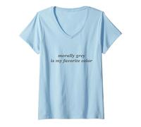 Donna Trendy Apparel Morrally Grey Is My Favorite Color Chest Text Maglietta con Collo a V