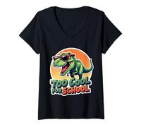 Donna Troppo bello per la scuola T Rex Boys Dinosauro Dino Tyrannosaurus Maglietta con Collo a V