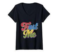 Donna Trust Citazione Trust Me Joke Testo Divertente Colorato Citazione Trust Me Maglietta con Collo a V