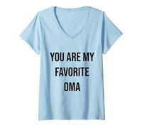 Donna Tu Sei Il Mio Oma Preferito Maglietta con Collo a V
