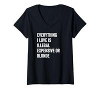 Donna Tutto ciò Che Amo è illegale costoso o bionda GF Maglietta con Collo a V