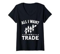 Donna Tutto Quello Che Voglio è Fare Trading Maglietta con Collo a V