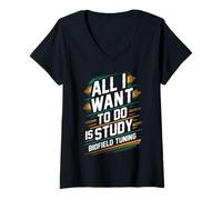 Donna Tutto Quello Che Voglio Fare è studiare l'energia di sintonizzazione dei biocampo Maglietta con Collo a V