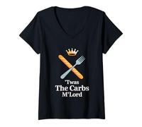 Donna 'TWAS The Carbs M'Lord Funny Bread Lover Maglietta con Collo a V