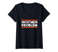 Donna Ufficio Umorismo Sarcasmo Scritta Ähm Nö Sorry Nicht Mein Problem Maglietta con Collo a V