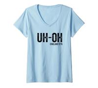 Donna Uh-Oh Inghilterra 1776 Divertente 4 luglio Maglietta con Collo a V