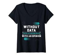 Donna Umorismo dei Data Scientist Senza analisi delle statistiche dei Dati Maglietta con Collo a V