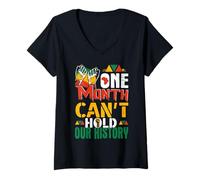 Donna Un mese non può contenere la nostra storia African Pride Black History Maglietta con Collo a V