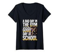 Donna Una brutta Giornata in Palestra è Meglio di Una buona Giornata a Scuola Maglietta con Collo a V