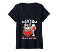 Donna Una donna non può sopravvivere solo con il vino, ha anche bisogno di un gatto Maglietta con Collo a V