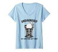 Donna Undiagnosed But Something Ain't Right Maglietta con Collo a V