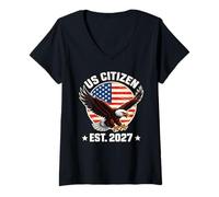 Donna US Citizen EST. 2027 Bandiera Americana Bald Eagle Immigrazione Maglietta con Collo a V