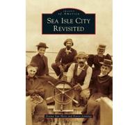 Donna Van Horn Karen Jennings Sea Isle City Revisited (Tascabile)