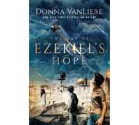 Donna VanLiere The Day of Ezekiel's Hope (Tascabile)