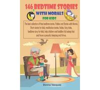 Donna Vasquez 146 Bedtime Stories with Morals for Kids (Tascabile)