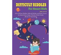 Donna Vasquez Difficult Riddles for Kids Ages 4-8 9-12 (Tascabile)