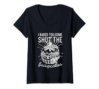 Donna Vintage I Just Baked You Some Shut The Fucupcakes Divertente Maglietta con Collo a V