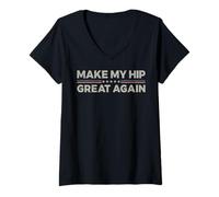 Donna Vintage Make My Hip Great Again Divertente Chirurgia Umorismo Recupero Maglietta con Collo a V