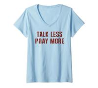 Donna Vintage Talk Less Pray More Christian Believer Fede Gesù Maglietta con Collo a V