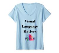 Donna Visual Language Matters Sordo ASL Segno Inclusione Design Maglietta con Collo a V