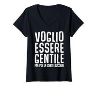 Donna Voglio Essere Gentile ma Poi la Gente Succede Maglietta con Collo a V
