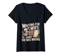Donna Waiting for My Wife To Admit She Was Wrong - Maglietta con Collo a V