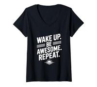 Donna Wake Up Be Awesome Repeat Citazione Motivazionale Maglietta con Collo a V