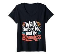 Donna Walk Before Me And Be Blameless Disciplina Spirituale |- Maglietta con Collo a V