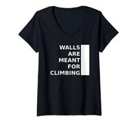 Donna Walls Are Meant For Climbing Maglietta con Collo a V