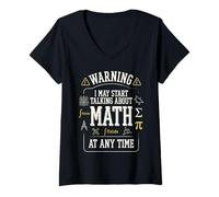Donna Warning I May Start Talking About Math at Any Time Funny Maglietta con Collo a V