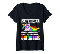 Donna Warning May Spontaneously Start Talking About Unicorns Gift Maglietta con Collo a V
