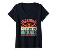 Donna Warning Pissing off The Bartender Funny Bartending Maglietta con Collo a V