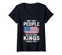 Donna We The People Rejecting Kings Since 1776 Bandiera Americana Maglietta con Collo a V