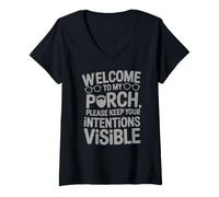 Donna Welcome TO My Porch Please Keep Your Intentions Visible Maglietta con Collo a V