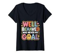 Donna Well Behaved Was Never My Goal Motto caotico - Maglietta con Collo a V