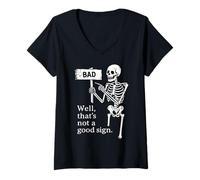 Donna Well That's Not a Good Sign Shirt Funny Skeleton Halloween Maglietta con Collo a V